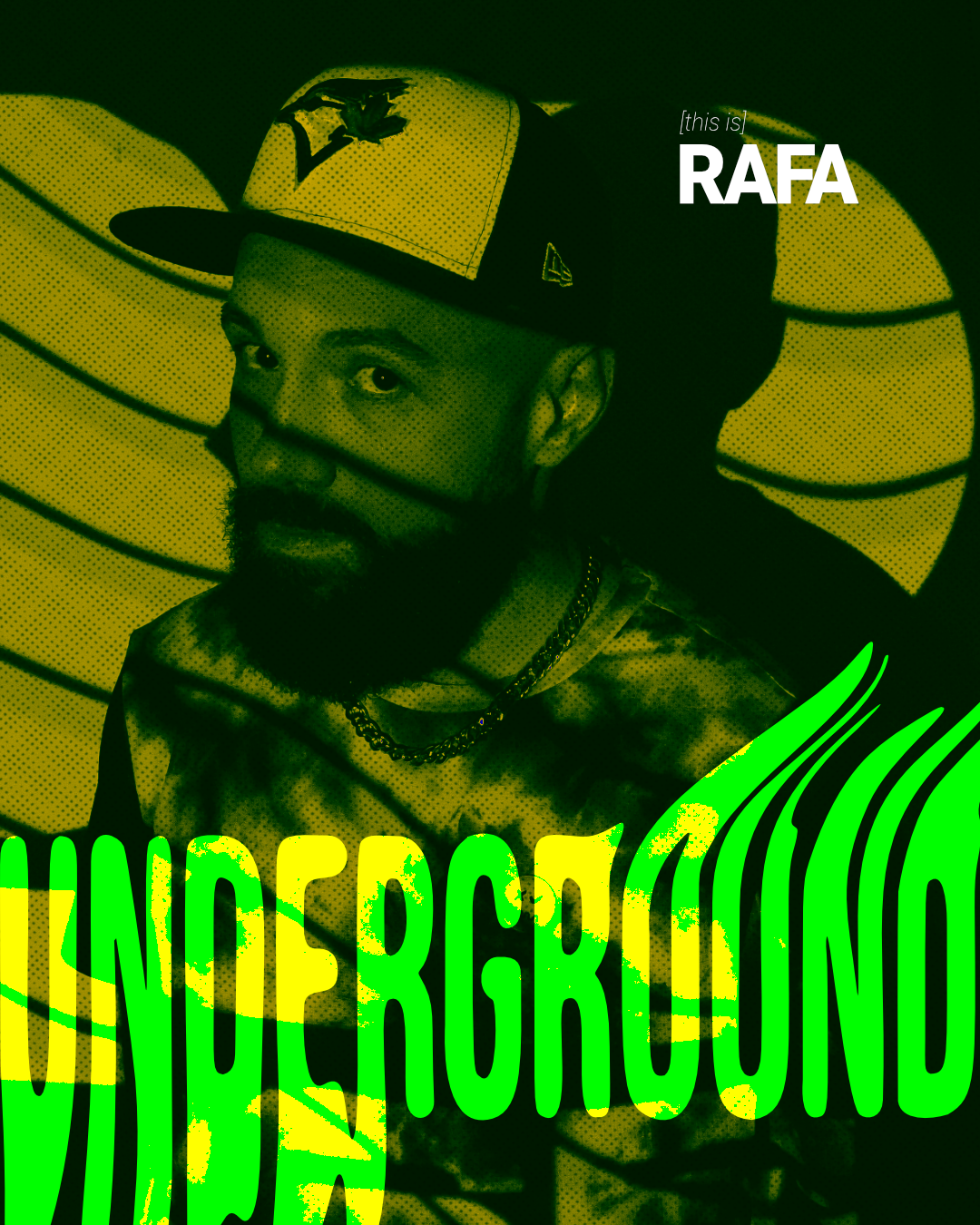 UNDERGROUND - RAFA